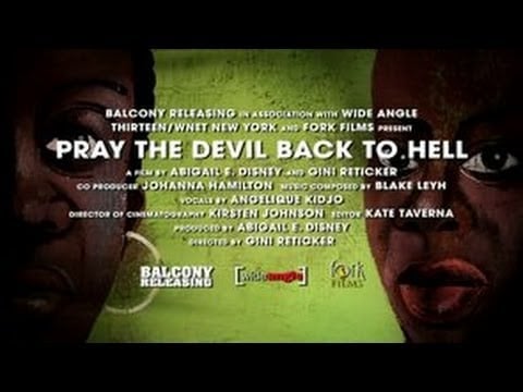 Pray the Devil Back to Hell - Official Trailer
