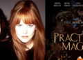 #OK! ჯადოქრები დაბრუნდნენ – „Practical Magic 2“- ის გადაღებები დაიწყო